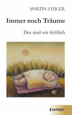 Immer noch Träume (eBook, ePUB) - Steiger, Martin