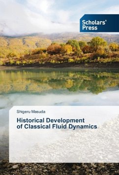 Historical Development of Classical Fluid Dynamics - Masuda, Shigeru