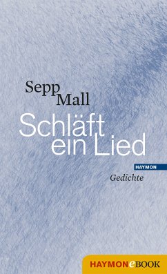 Schläft ein Lied (eBook, ePUB) - Mall, Sepp