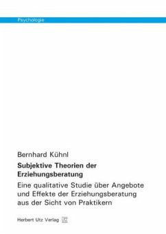 Subjektive Theorien der Erziehungsberatung - Kühnl, Bernhard