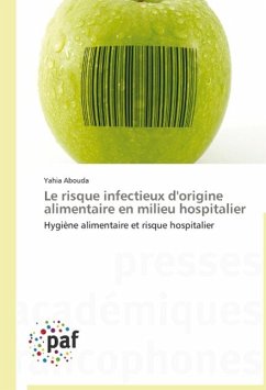 Le risque infectieux d'origine alimentaire en milieu hospitalier