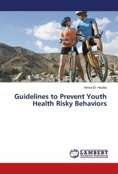 Guidelines to Prevent Youth Health Risky Behaviors - El- Houfey, Amira