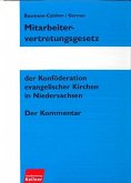 Mitarbeitervertretungsgesetz der Konföderation evangelischer Kirchen in Niedersachsen, MVG-K (eBook, PDF)