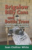 Brigalow Billy Cans and Bottle Trees (eBook, ePUB)