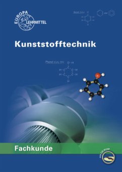 Fachkunde Kunststofftechnik Lernfelder 1 bis 14, m. CD-ROM - Morgner, Dietmar