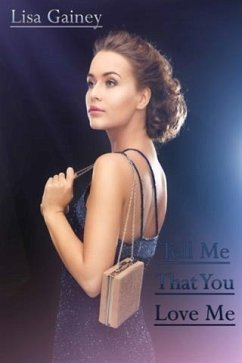Cover Tell Me That You Love Me (eBook, ePUB)