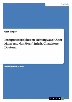 Interpretatorisches zu Hemingways 