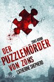 Der Puzzlemörder von Zons / Zons-Thriller Bd.1