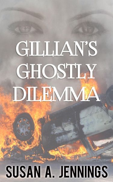 Gillian's Ghostly Dilemma (eBook, ePUB)