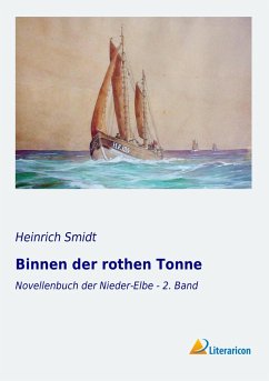 Binnen der rothen Tonne - Smidt, Heinrich