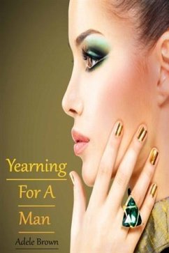 Yearning For A Man (eBook, ePUB) - Brown, Adele