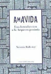 Amavida : una introducción a la arqueotoponimia - Ballester Gómez, Xaverio
