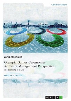 Olympic Games Ceremonies. An Event Management Perspective - Jossifakis, John