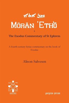 The Exodus Commentary of St Ephrem - Ephraem; Salvesen, Alison