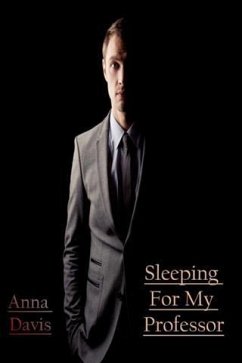 Sleeping With My Professor (eBook, ePUB) - Davis, Anna