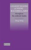 A Marxist Reading of Young Baudrillard