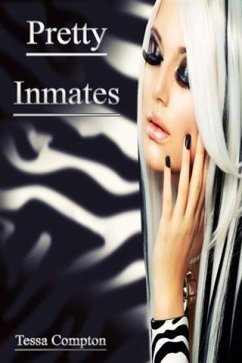 Pretty Inmates (eBook, ePUB) - Compton, Tessa