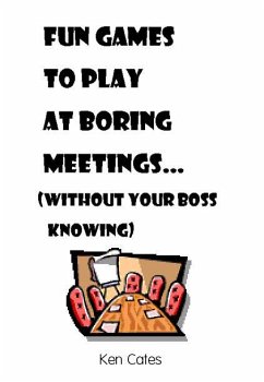 Cover Fun Games to Play at Boring Meetings... (eBook, ePUB)