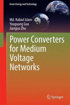 Power Converters for Medium Voltage Networks - Islam, Md. Rabiul;Guo, Youguang;Zhu, Jianguo