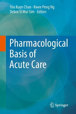 Pharmacological Basis of Acute Care