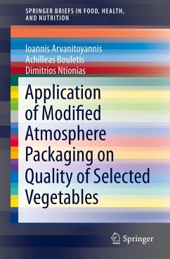 Application of Modified Atmosphere Packaging on Quality of Selected Vegetables - Bouletis, Achilleas;Arvanitoyannis, Ioannis;Ntionias, Dimitrios