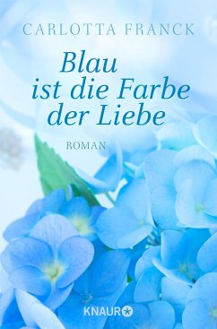 Blau ist die Farbe der Liebe (eBook, ePUB) - Franck, Carlotta