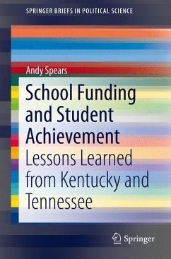 School Funding and Student Achievement - Spears, Andy
