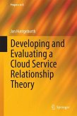 Developing and Evaluating a Cloud Service Relationship Theory