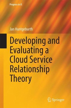 Developing and Evaluating a Cloud Service Relationship Theory - Huntgeburth, Jan