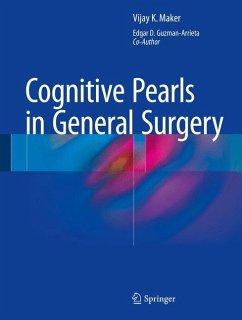 Cognitive Pearls in General Surgery - Maker, Vijay K.;Guzman-Arrieta, Edgar D.