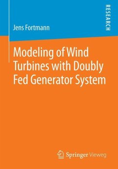 Modeling of Wind Turbines with Doubly Fed Generator System - Fortmann, Jens