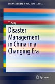Disaster Management in China in a Changing Era