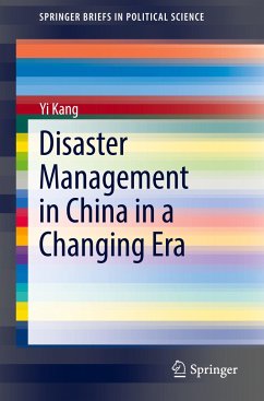 Disaster Management in China in a Changing Era - Kang, Yi