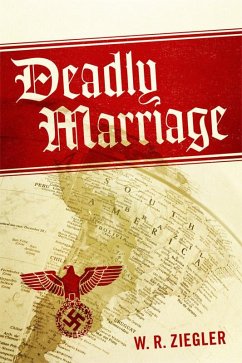 Deadly Marriage (eBook, ePUB) - Ziegler, W. R.