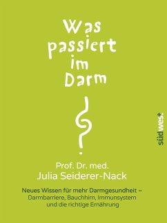 Was passiert im Darm? (eBook, ePUB) - Seiderer-Nack, Julia