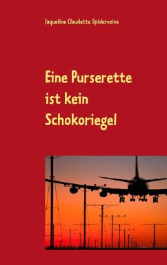 Cover Eine Purserette ist kein Schokoriegel (eBook, ePUB)