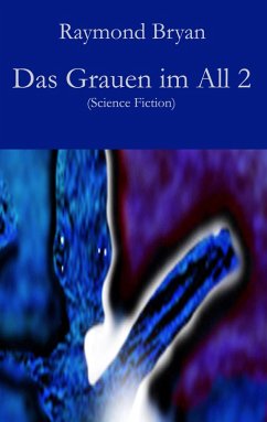 Das Grauen im All 2 (eBook, ePUB) Cover Das Grauen im All 2 (eBook, ePUB)