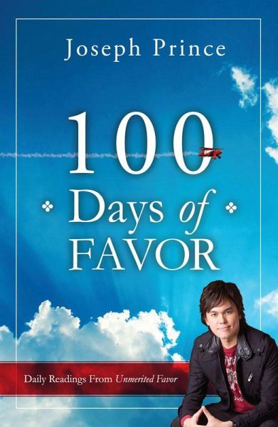 100 Days Of Favor (eBook, ePUB) 100 Days Of Favor (eBook, ePUB)