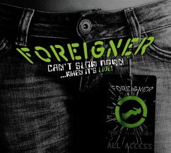 Can'T Slow Down-When It'S Live - Foreigner