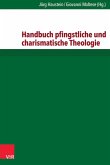 Handbuch pfingstliche und charismatische Theologie (eBook, PDF)