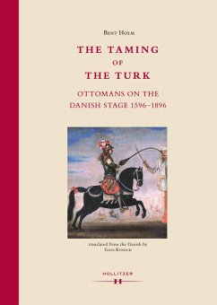 The Taming of the Turk (eBook, PDF) - Holm, Bent