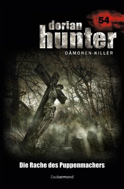 Cover Die Rache des Puppenmachers / Dorian Hunter Bd.54 (eBook, ePUB)