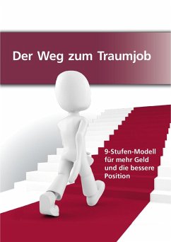 Der Weg zum Traumjob (eBook, PDF) - Schmidt, Ute