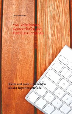 Cover Von Volksfeinden, Geisterschiffen und First Class Terminals (eBook, ePUB)