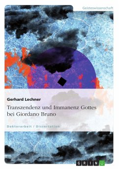 Transzendenz und Immanenz Gottes bei Giordano Bruno (eBook, PDF) - Lechner, Gerhard