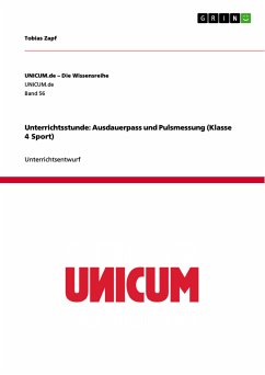 Unterrichtsstunde: Ausdauerpass und Pulsmessung (Klasse 4 Sport) (eBook, PDF) - Zapf, Tobias