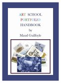 Art School Portfolio Handbook (eBook, ePUB)