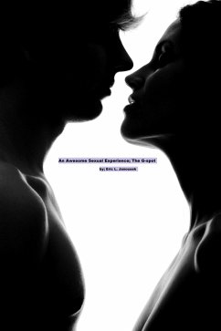 An Awesome Sexual Experience; (eBook, ePUB) - Janousek, Eric L