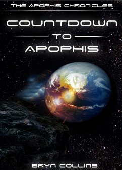 The Apophis Chronicles (eBook, ePUB) - Collins, Bryn