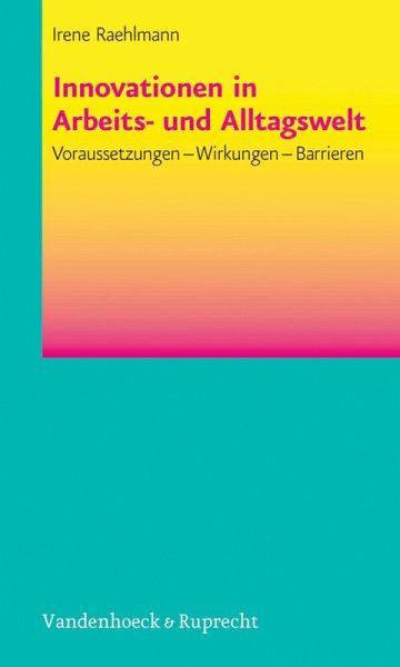 Innovationen in Arbeits- und Alltagswelt (eBook, PDF) Innovationen in Arbeits- und Alltagswelt (eBook, PDF)